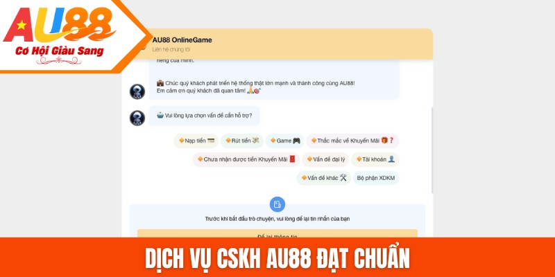 Dịch vụ CSKH AU88 đạt chuẩn