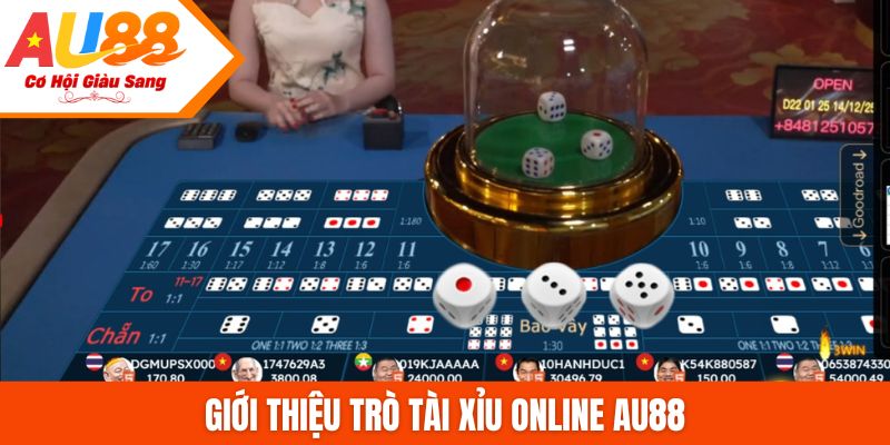 Giới thiệu trò Tài xỉu online AU88