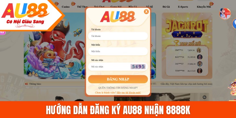Hướng dẫn đăng ký AU88 nhận 8888K