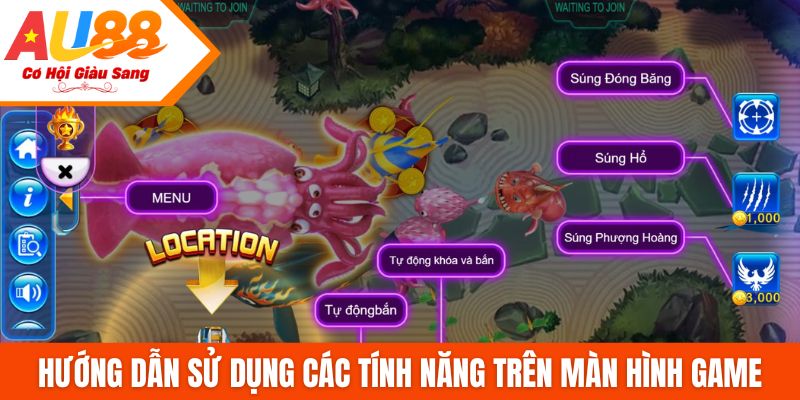 Hướng dẫn sử dụng các tính năng trên màn hình game