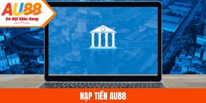 nạp tiền AU88