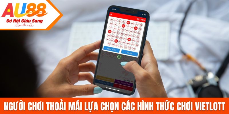 Người chơi thoải mái lựa chọn các hình thức chơi Vietlott